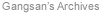 Gangsan’s Archives